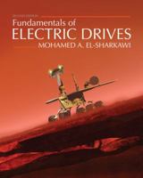 Fundamentals of Electric Drives (Electrical Engineering) 0534952224 Book Cover
