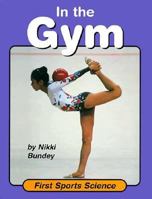 In the Gym 1575053586 Book Cover