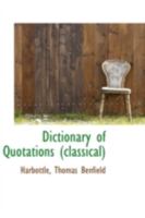 Dictionary of Quotations 111314789X Book Cover