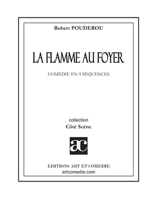 La Flamme au foyer (French Edition) 2844223273 Book Cover