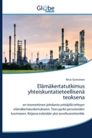 Elämäkertatutkimus yhteiskuntatieteellisenä teoksena 6200609152 Book Cover