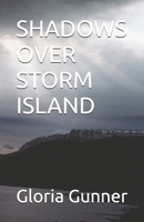 SHADOWS OVER STORM ISLAND B0H8QFQY35 Book Cover