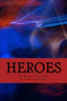 Heroes: A Collection of Stories by the Ms. Boeckx's Fifth Grade Students 154536284X Book Cover