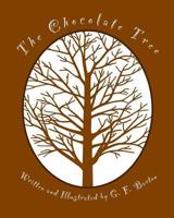 The Chocolate Tree 1505634431 Book Cover