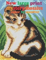 New large print mystery mosaics color by number: Mystery Coloring Books for Elderly in Large Print B09S66P7ND Book Cover