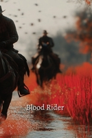 Blood Rider (Thriller) B0DQXR17NF Book Cover