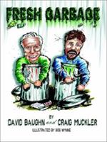 Fresh Garbage 075968684X Book Cover