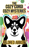 The Cozy Corgi Cozy Mysteries - Collection Ten: Books 28-30 B0CD91NFSW Book Cover
