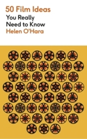50 Film Ideas You Really Need to Know 1529443962 Book Cover