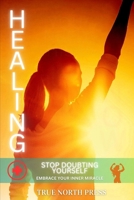 Stop Doubting Yourself: Embrace Your Inner Miracle B0FT2YXZ92 Book Cover
