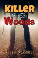 Killer in the Woods 1770767444 Book Cover