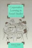 Cooperative Learning in Social Studies: Making It Work in the Social Studies Classroom 0201817861 Book Cover