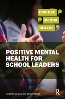 Positive Mental Health for School Leaders 1913063011 Book Cover