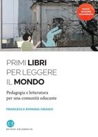 Primi libri per leggere il mondo (Italian Edition) 8893574985 Book Cover