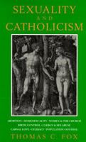 Sexuality and Catholicism 0807613967 Book Cover