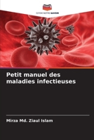 Petit manuel des maladies infectieuses (French Edition) 6207914740 Book Cover