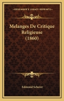 Mélanges de Critique Religieuse 2329584679 Book Cover