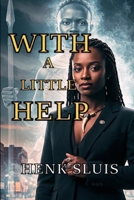 With a Little Help 1068933135 Book Cover