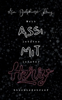 Assi mit Herz: Mein letzter, letzter Abschiedsbrief (German Edition) 3695724579 Book Cover