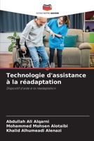 Technologie d'assistance à la réadaptation: Dispositif d'aide à la réadaptation 6205261391 Book Cover