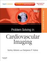 Problem Solving in Radiology: Cardiovascular Imaging E-Book: Expert Consult - Online and Print 1437727689 Book Cover