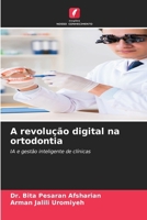 A revolução digital na ortodontia (Portuguese Edition) 6209851908 Book Cover
