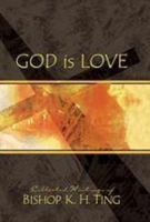 God is Love (Collected Writings of Bishop K H Ting) 078144232X Book Cover