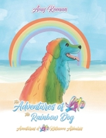 The Adventures of Lilo the Rainbow Dog: English and Cape Verdian Creole Children's Story 989335708X Book Cover