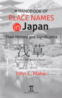 A Handbook of Place Names in Japan: Their History and Significance 1912961237 Book Cover