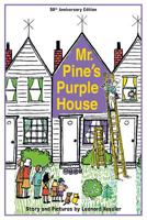 Mr. Pine's Purple House 1930900775 Book Cover