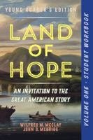 A Student Workbook for Land of Hope: An Invitation to the Great American Story 1641773111 Book Cover