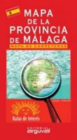 MAPA DE LA PROVINCIA DE MÁLAGA 8489672741 Book Cover