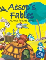 Large Print: Aesops Fables All Time Favourite Stories: Large Print 9381607273 Book Cover