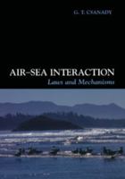 Air-Sea Interaction: Laws and Mechanisms 0521796806 Book Cover