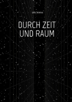 Durch Zeit Und Raum: das tierische Abenteuer geht weiter (German Edition) 3384033442 Book Cover