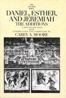 Daniel, Esther and Jeremiah: The Additions (Anchor Bible Series, Vol. 44) 0385047029 Book Cover