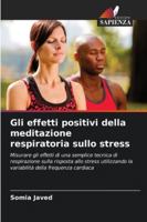 Gli effetti positivi della meditazione respiratoria sullo stress (Italian Edition) 6208927110 Book Cover