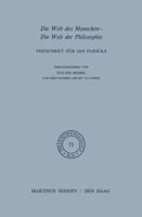 Die Welt Des Menschen-Die Welt Der Philosophie: Festschrift Fur Jan Pato?ka 9401014132 Book Cover