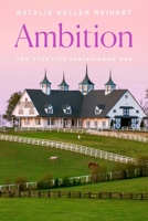 Ambition: A Novel (The Eventing Series, 1) 1250384982 Book Cover