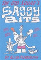The Odd Squad's Saggy Bits 1841612189 Book Cover