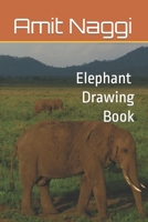 Elephant Drawing Book B09SFJBB8B Book Cover