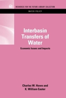 Interbasin Transfers of Water: Economic Issues and Impacts 1617260789 Book Cover