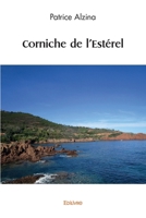 Corniche de l'Estérel (French Edition) 2414595817 Book Cover