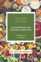 El Poder de los Superalimentos: Verdadera Nutrición (Spanish Edition) B0CQHNSZNL Book Cover