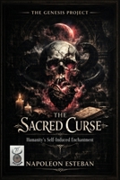 The Sacred Curse B0H4HLMW1T Book Cover