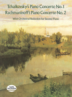 Tchaikovsky's Piano Concerto No. 1 & Rachmaninoff's Piano Concerto No. 2 (With Orchestral Reduction for Second Piano) 0486291146 Book Cover