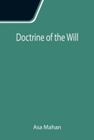 Doctrine of the Will 151203293X Book Cover