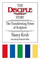 The Disciple Story: The Transforming Power of Scripture 0687049245 Book Cover