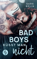 Bad Boys küsst man nicht 3968171993 Book Cover