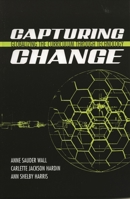 Capturing Change: Globalizing the Curriculum through Technology 1578862965 Book Cover